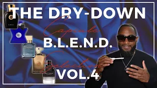 Make your FRAGRANCE COLLECTION FOOLPROOF from DAY 1!!                  B.L.E.N.D. Vol.4