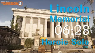 The Division 2 - Lincoln Memorial Heroic Solo SpeedRun 06:28 [PC#TU10]