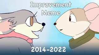 Animation Improvement Meme!! (2014-2022)