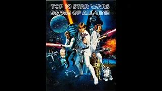 Top 10 star wars songs of all time