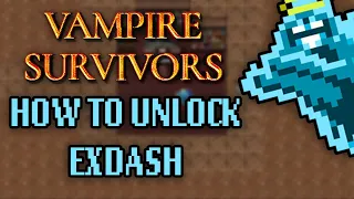 How To Unlock Secret Character Exdash - Vampire Survivors