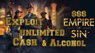 Empire of Sin EXPLOIT UNLIMITED MONEY AND WHISKEY (Patched)