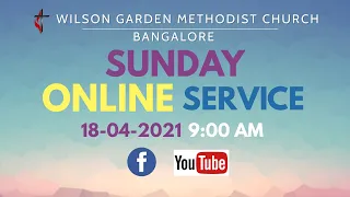 WGMC@SUNDAY SERVICE 18/04/2021 - 9:00 AM