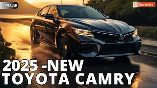 2025 TOYOTA CAMRY-The Next-generation  Makes an Impresive Comeback!!