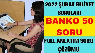 2022 ŞUBAT EHLİYET SORULARI / EHLİYET SINAV SORULARI 2022 / EHLİYET ÇIKMIŞ SORULAR 2022