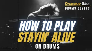 How to play "Stayin' Alive" (Bee Gees) on drums| Stayin' Alive drum cover