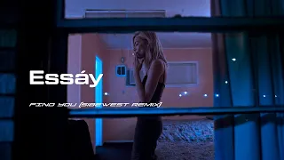 Essáy // Find you (Sibewest Remix)