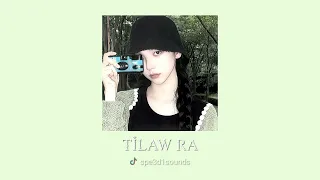 Tilaw Ra Speed up/Nightcore