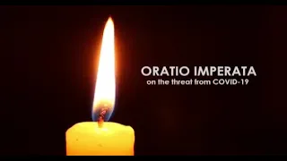 ORATIO IMPERATA | PRAYER FOR PROTECTION against the spread of COVID19