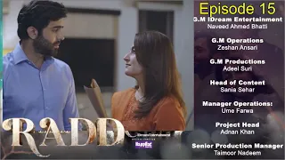 Radd Drama Episode 15 Promo | Episode 15 Teaser | Hiba Bukhari & ArsalanNaseer | Ashir Tv |