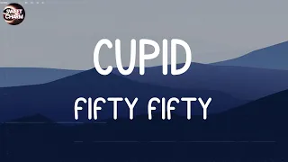 Fifty Fifty - Cupid (Mix Lyrics) | Closer, Rewrite The Stars, Dusk Till Dawn