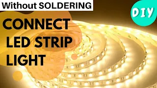 💡HOW TO connect led strip lights without Soldering |cut & connect/join|