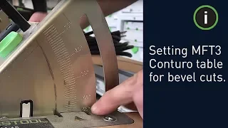 Festool Training: How to Set the MFT/3 CONTURO Table for Beveled Cuts