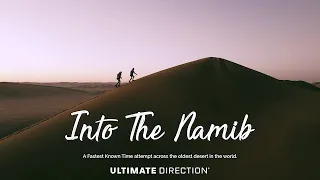 Into the Namib: A Fastest Known Time attempt across the oldest desert in the world