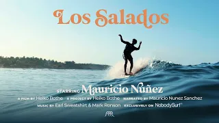 Los Salados | Ep.06 | Mauricio Nunez Sanchez | Mexican beautiful surf film by Heiko Bothe