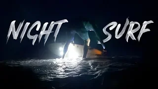 BIG WAVE NIGHT SURFING | MEXICO PT. 2