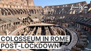 Visit the Colosseum post-Covid lockdown