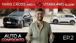 YARIS CROSS AWD-i VS VITARA 4WD ALLGRIP - Auto a confronto EP.2