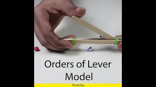 Orders of Lever Model | ThinkTac | #YoutubeShorts #Shorts #DIY #DIYScience
