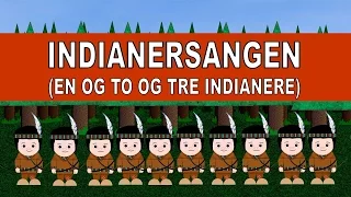 Indianersangen (En og to og tre indianere)