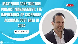 Mastering Construction Project Management: The Importance of Shareable, Accurate Cost Data in 2024