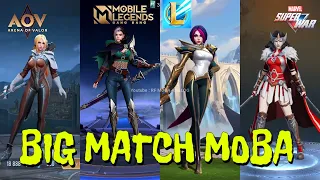 BIG MATCH ! LOL Wild Rift VS Mobile Legends VS AOV VS Marvel Super War