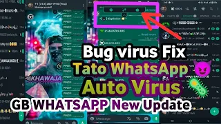 Tato Whatsapp 🤡 | #GB_WhatsApp New Update 2023 😈 | Bug Virus Fix 🔥 | Auto Virus 🦠 | #Tricks4All