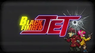 Black Finger JET OST: Alpha Teaser TGS 2023 - Extended
