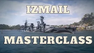 Izmail Masterclass - World of Warships Legends