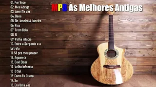 MPB As Melhores Antigas 2021 (Um Barzinho Um Violão)