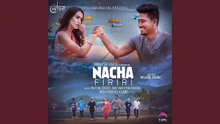 Nacha Firiri (feat. Melina Rai)