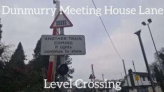 Dunmurry Meeting House Lane Level Crossing (Belfast) Saturday January 15.01.2022