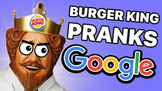 How Burger King Pranked Google