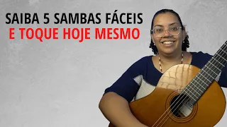 Saiba 5 Sambas Fáceis e Toque Hoje Mesmo