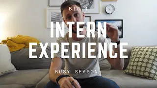 Big 4 Life: Audit Internship Expectations