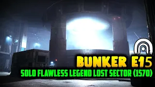 Destiny 2 | Easy Solo "Bunker E15" Legend Lost Sector Guide (1570) [S18] [Titan]
