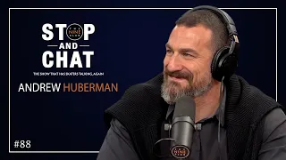 Andrew Huberman  - Stop And Chat | The Nine Club With Chris Roberts - Episode 88