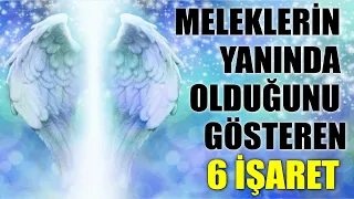 MELEKLERİN YANINDA OLDUĞUNU GÖSTEREN 6 İŞARET #mistikyol #melekler