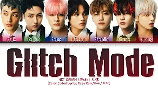 NCT DREAM - Glitch Mode Sub Español (엔씨티 드림 버퍼링 가사) (Color Coded Lyrics)