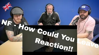 NF - How Could You Leave Us REACTION!! | OFFICE BLOKES REACT!!