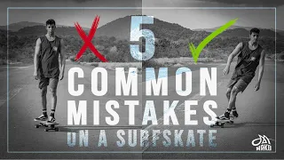 HOW TO FIX YOUR SURFSKATE MISTAKES / SURFSKATE TUTORIAL