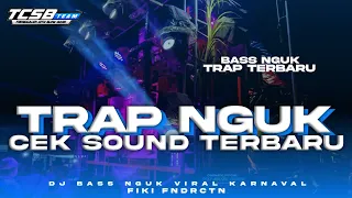 DJ TRAP CEK SOUND BASS HOREG NGUK GLERR VIRAL TERBARU ANDALAN BLIZZARD AUDIO BY FIKI FNDRCTN