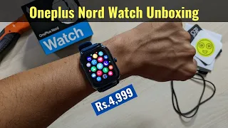 Oneplus Nord Watch Unboxing - Smartwatch Under Rs 5000 with 60Hz AMOLED Display