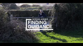 Finding Guidance with Adrian Adger