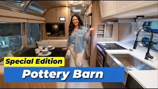 2022 Pottery Barn Special Edition Airstream | FIRST LOOK