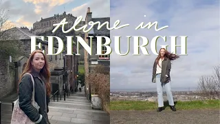 Solo Trip to Edinburgh