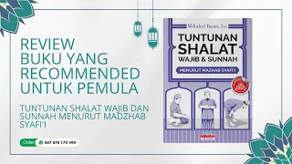 Review Buku Tuntunan Shalat Wajib dan Sunnah Menurut Madzhab Syafi'i