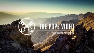 Care for Creation - The Pope Video - February 2016