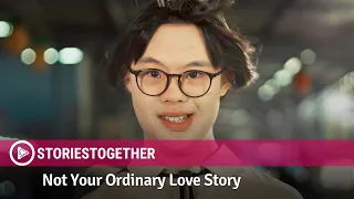 Not Your Ordinary Love Story | StoriesTogether // Viddsee Originals