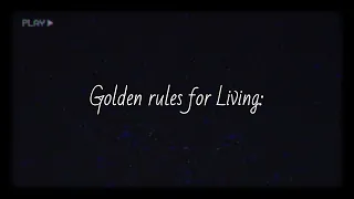 Golden Rules for Living || Motivational || Inspirational || Emotional Status || Black Screen Quotes